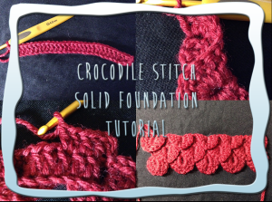 Crocodile Stitch Solid Foundation Tut